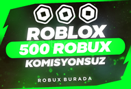 ⭐500 Robux Komisyonsuz⭐