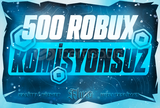 ⭐500 ROBUX/KOMİSYONSUZ⭐