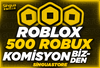 ⭐500 Robux⭐ + KOMİSYON BİZDEN