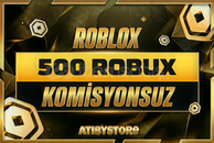 500 ROBUX KOMİSYONSUZ