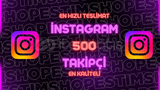 500 TAKİPÇİ 7/24 TESLİMAT (İNSTAGRAM)