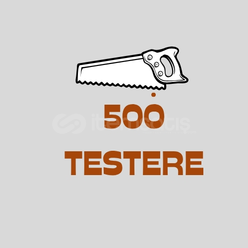 500 TESTERE 500 TESTERE