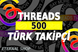 500 Threads Türk Takipçi - KEŞFET