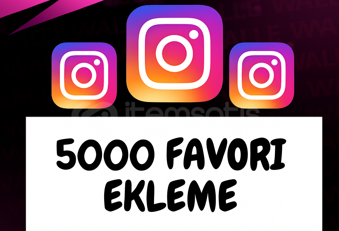 5000 FAVORİ EKLEME 5000 FAVORİ EKLEME