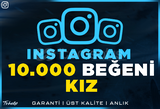 10.000 GERÇEK KIZ BEĞENİ | GARANTİLİ 