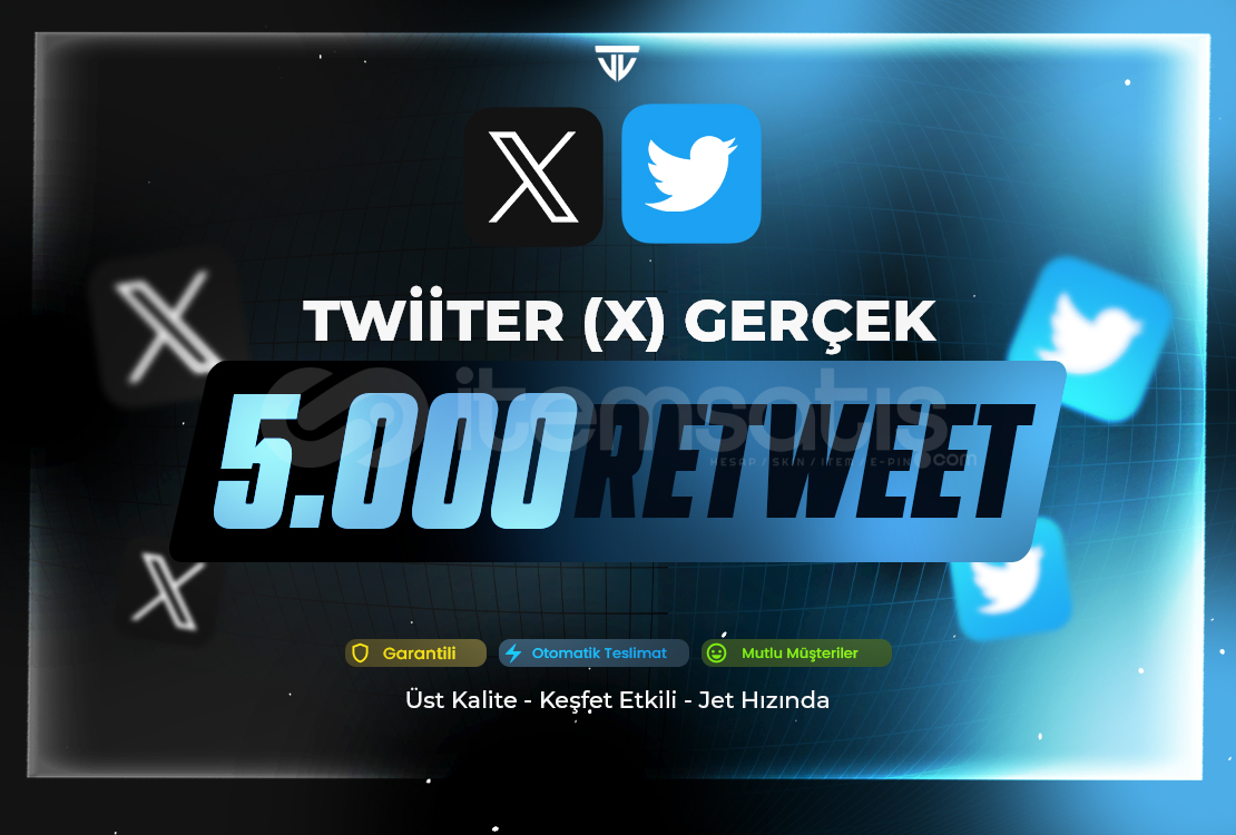 5.000 Gerçek Retweet | Garanti | Twitter (X) 5.000 Gerçek Retweet | Garanti | Twitter (X)
