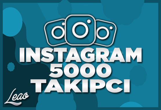5000 Instagram Takipçi | GARANTILI | HIZLI 5000 Instagram Takipçi | GARANTILI | HIZLI