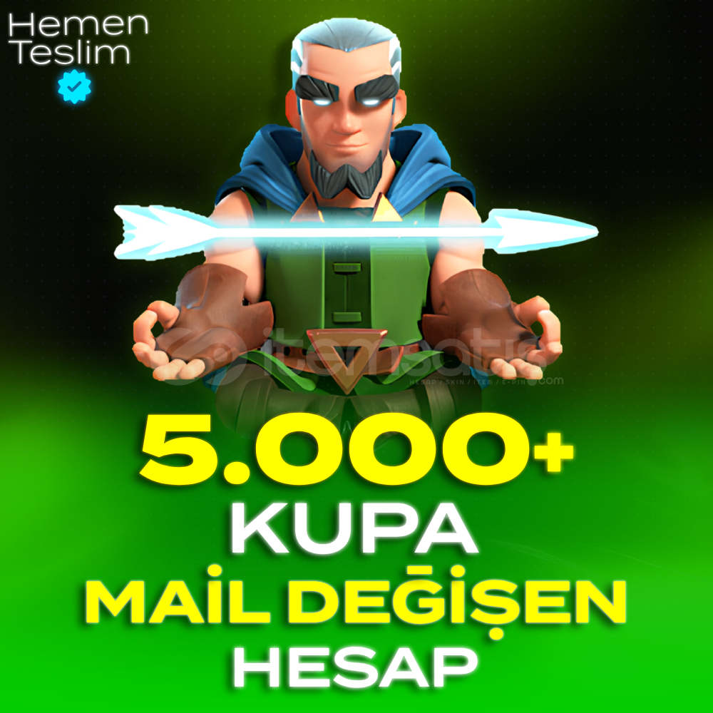 5.000 Kupa Garantili Clash Royale Mail Değişen 5.000 Kupa Garantili Clash Royale Mail Değişen