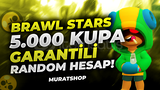 ⭐ 5000 KUPALI | BRAWL STARS RANDOM HESAP!