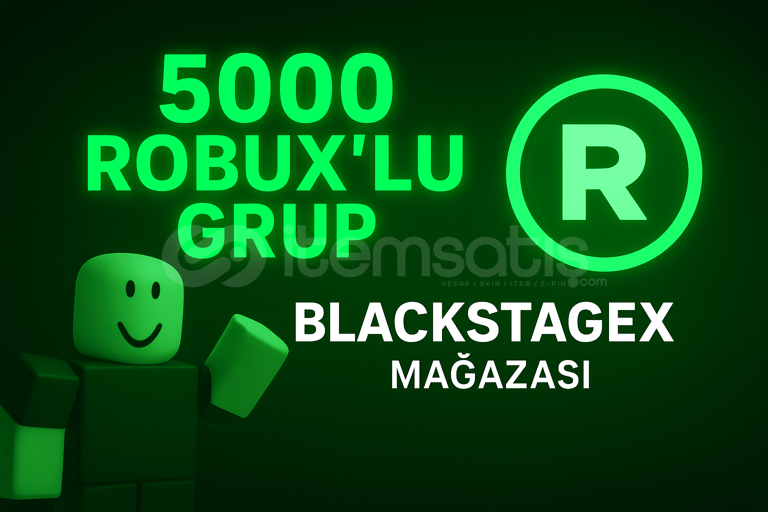 5000 Robux bulunan Grup 5000 Robux bulunan Grup