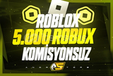 ✨5000 Robux - KOMİSYONSUZ✨