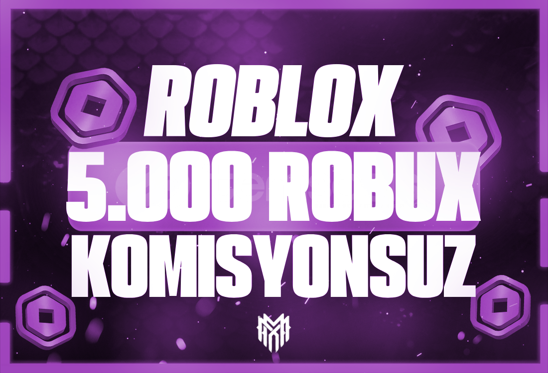 ⭐ 5000 Robux ⭐ KOMİSYONSUZ ⭐ ⭐ 5000 Robux ⭐ KOMİSYONSUZ ⭐
