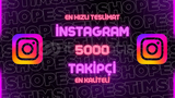 5000 TAKİPÇİ 7/24 TESLİMAT (İNSTAGRAM)