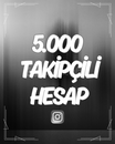 ✅ 5000 TAKİPÇİLİ İNSTAGRAM HESAP ✅