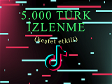 5.000 Türk İzlenme KEŞFET ETKİLİ! (TikTok)