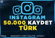 50.000 Türk Kaydet Instagram | Garanti | #1