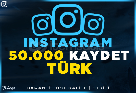 50.000 Türk Kaydet Instagram | Garanti | #1 50.000 Türk Kaydet Instagram | Garanti | #1