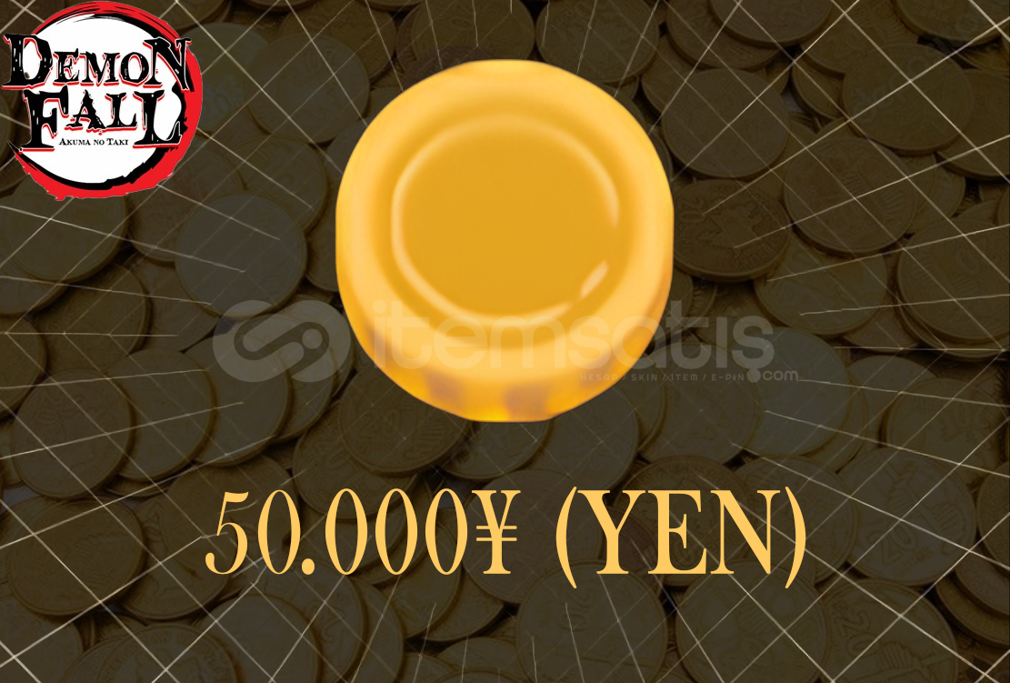 50.000¥ (YEN) / DemonFall 50.000¥ (YEN) / DemonFall
