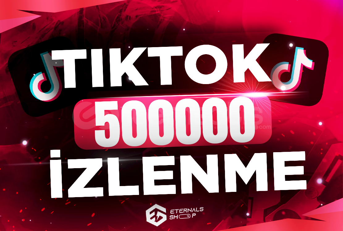 500000 Tiktok İzlenme - KEŞFET ETKİLİ 500000 Tiktok İzlenme - KEŞFET ETKİLİ