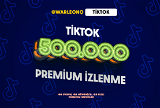 500.000 TikTok Premium İzlenme (Garantili)