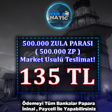 500.000 Zula Parası (ZP) Satılır!