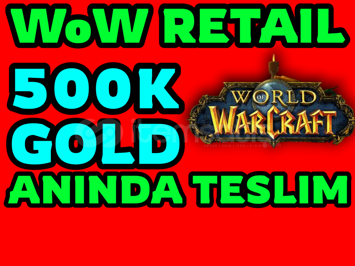 ⭐️500K GOLD - WoW RETAIL - ANINDA TESLİM ⭐️500K GOLD - WoW RETAIL - ANINDA TESLİM