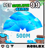 500M Gems PS99 [Pet simulator 99] Anında Teslim