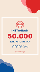 50K INSTAGRAM HESABI SİTENİN EN UCUZU