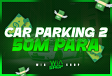 50M PARA KENDİ HESABINIZA | CAR PARKİNG 2