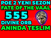 ⭐️555 Divine Orb⭐️ FATE OF THE VAAL POE2 ⭐️555 Divine Orb⭐️ FATE OF THE VAAL POE2