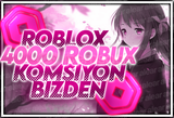 ⭐(5716)4000 ROBUX KOMİSYON BİZDEN⭐