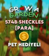 574B Sheckles [PARA] + Pet Hediye - GaG