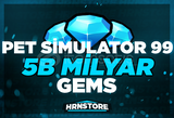  ⚡ 5B (MİLYAR) GEM | PET SİM 99 