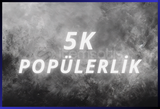 5K POPÜLERLİK