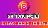 5K TAKİPÇİLİ INSTAGRAM HESABI-TR 