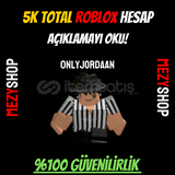 2.5K TOTAL ROBLOX HESAP