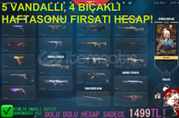 5vandal+4Bıçaklı PLAT(2) FIRSAT HESAP!