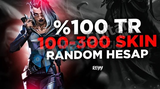 [5xBıçak] 100-300 SKİN %100TR ULTRA VİP HESAP