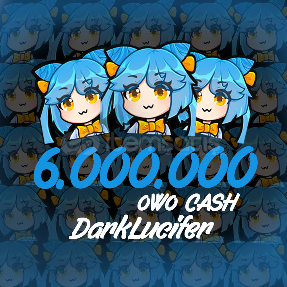 6 Milyon OwO Cash II ( HIZLI TESLİMAT ) 6 Milyon OwO Cash II ( HIZLI TESLİMAT )
