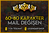 ⭐[60-90 Karakter Garanti Mail Değişen⭐