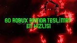 60 Robux (komisyon ödenmiyor)