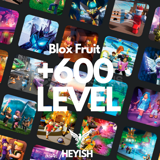+600 Level - Blox Fruit