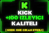 ⭐️[60DK] 100 KİCK İZLEYİCİ | KALİTELİ⭐️