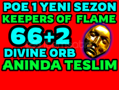 ⭐️66+2 HEDİYE DIVINE ORB-KEEPERS FLAME- POE1 