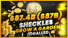 ⭐️ 687.4B (687B) Sheckles Grow a Garden⭐