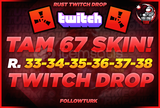 ⭐️67 Skin SET 33-34-35-36-37-38 Twitch Drop