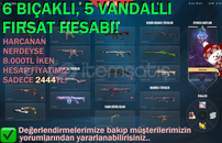 6Bıçak+5Vandallı YÜCELİK HESAP!