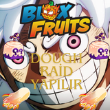 6X Dough Raid Yapılır