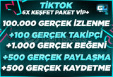 ⭐6X | TİKTOK VİP+ KEŞFET PAKETİ 1 ⭐