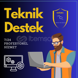 7/24 Teknik Destek Hizmeti